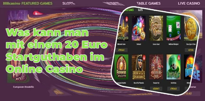 Online casino mit 20 euro startguthaben